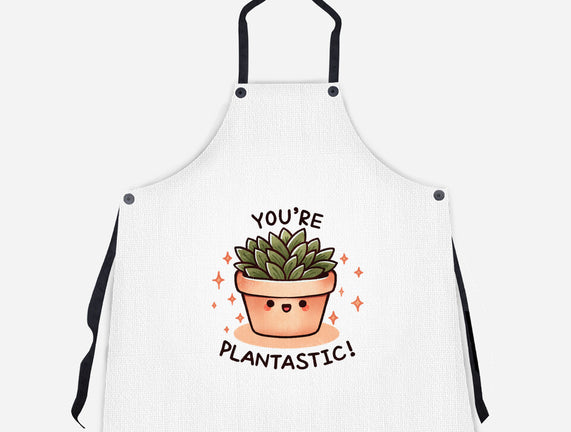 You're Plantastic