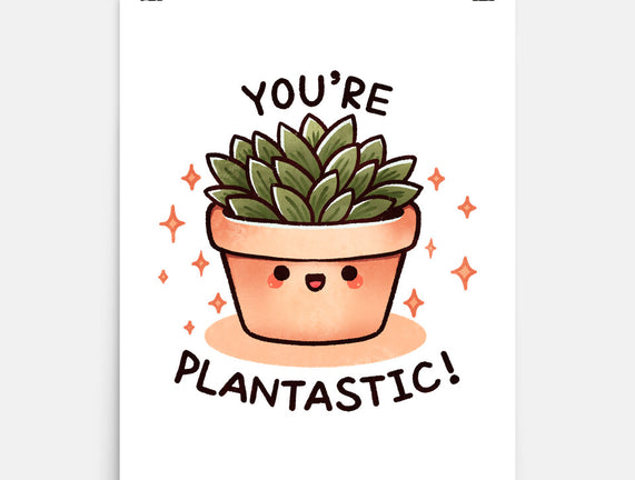 You're Plantastic