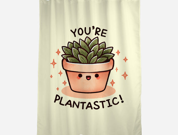 You're Plantastic