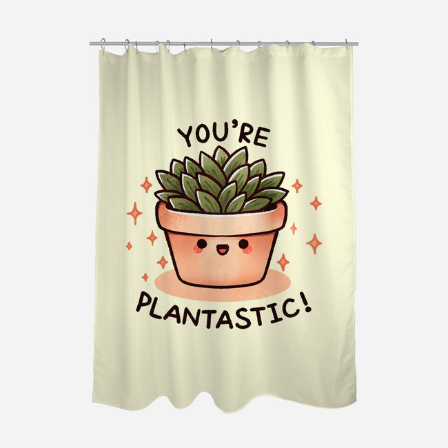 You're Plantastic-None-Polyester-Shower Curtain-fanfreak1