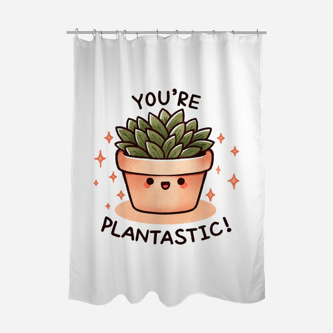 You're Plantastic-None-Polyester-Shower Curtain-fanfreak1