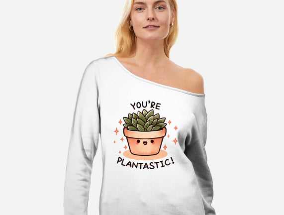 You're Plantastic