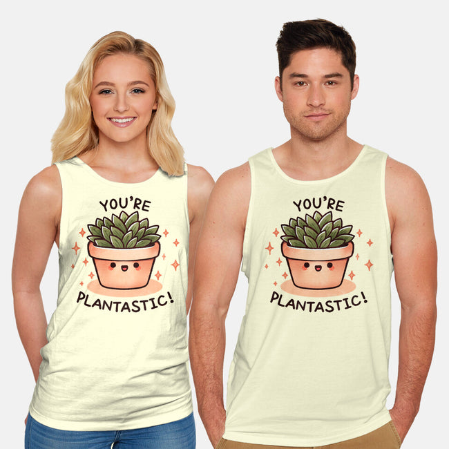 You're Plantastic-Unisex-Basic-Tank-fanfreak1