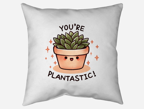 You're Plantastic