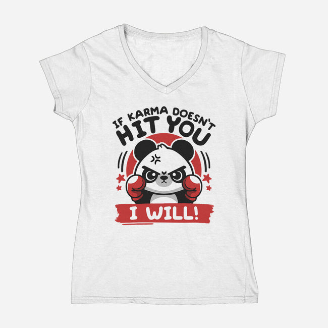 If Karma Doesn't Hit You-Womens-V-Neck-Tee-NemiMakeit