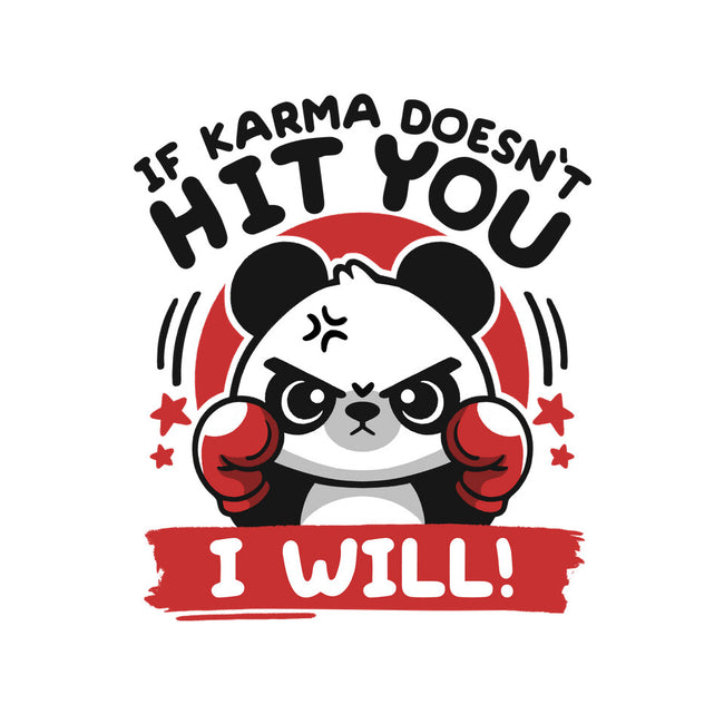 If Karma Doesn't Hit You-None-Polyester-Shower Curtain-NemiMakeit