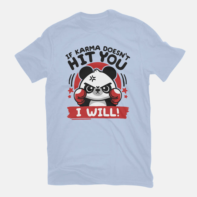 If Karma Doesn't Hit You-Mens-Basic-Tee-NemiMakeit