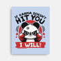 If Karma Doesn't Hit You-None-Stretched-Canvas-NemiMakeit