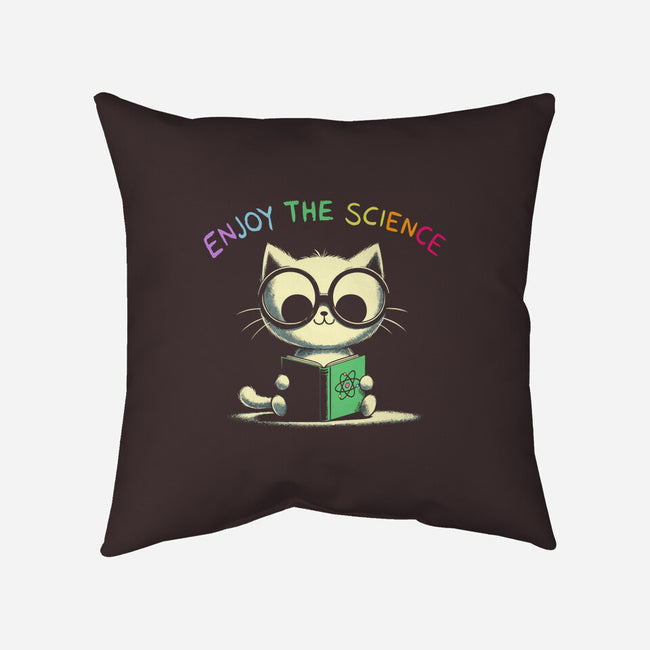 Enjoy The Science-None-Removable Cover-Throw Pillow-BridgeWalker