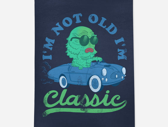 I'm Not Old I'm Classic