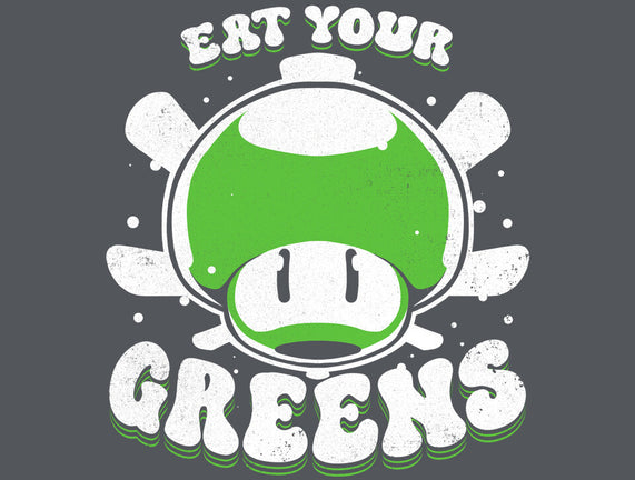 Eat Your Greens