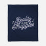 Reality Is For Muggles-None-Fleece-Blanket-fanfreak1