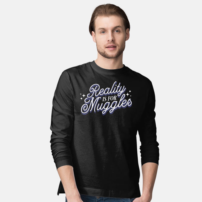 Reality Is For Muggles-Mens-Long Sleeved-Tee-fanfreak1