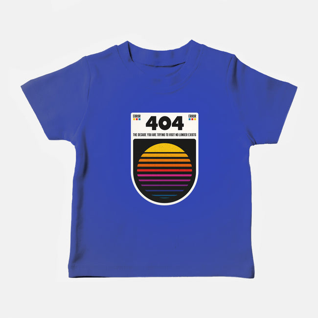 404 Decade Not Found-Baby-Basic-Tee-BadBox