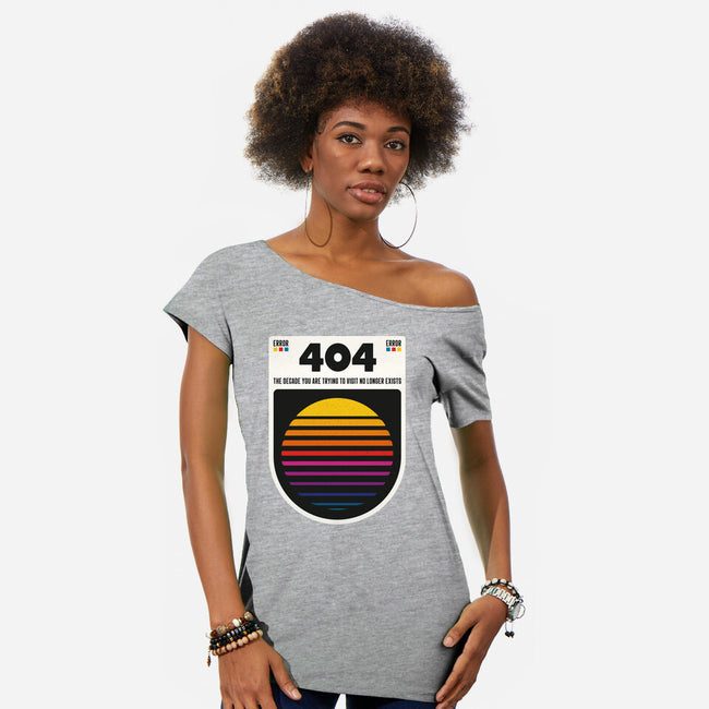 404 Decade Not Found-Womens-Off Shoulder-Tee-BadBox