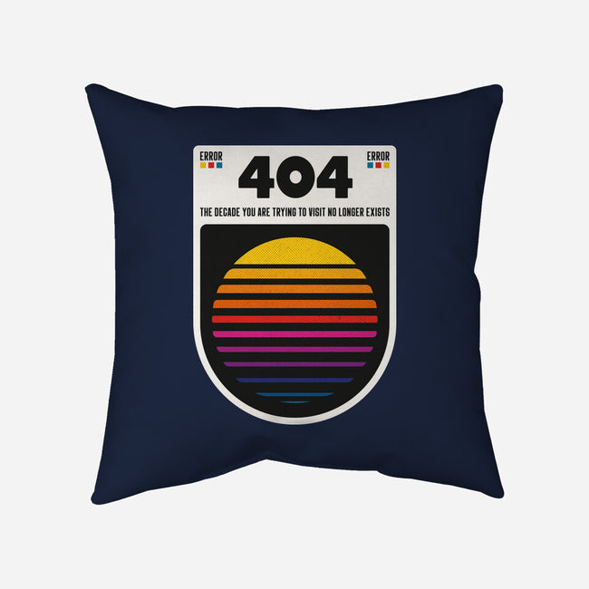 404 Decade Not Found-None-Removable Cover w Insert-Throw Pillow-BadBox