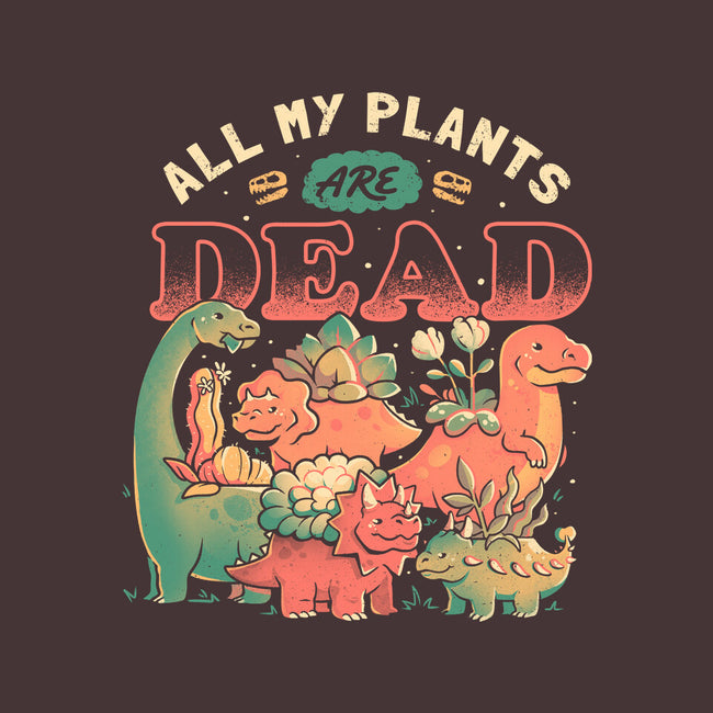 All My Plants Are Dead-None-Polyester-Shower Curtain-eduely