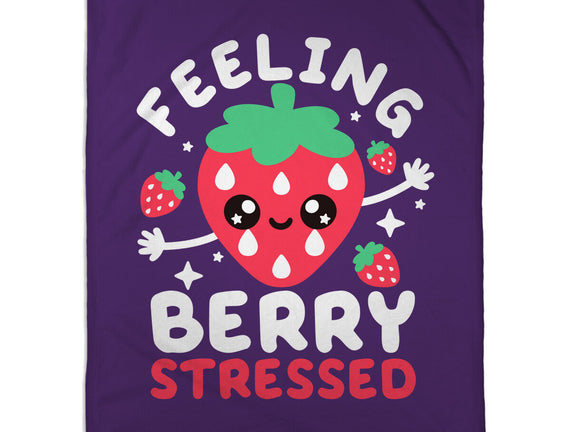 Feeling Berry Stressed