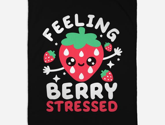 Feeling Berry Stressed