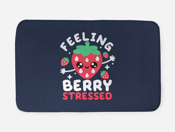 Feeling Berry Stressed