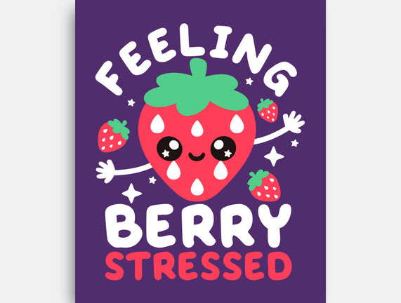 Feeling Berry Stressed