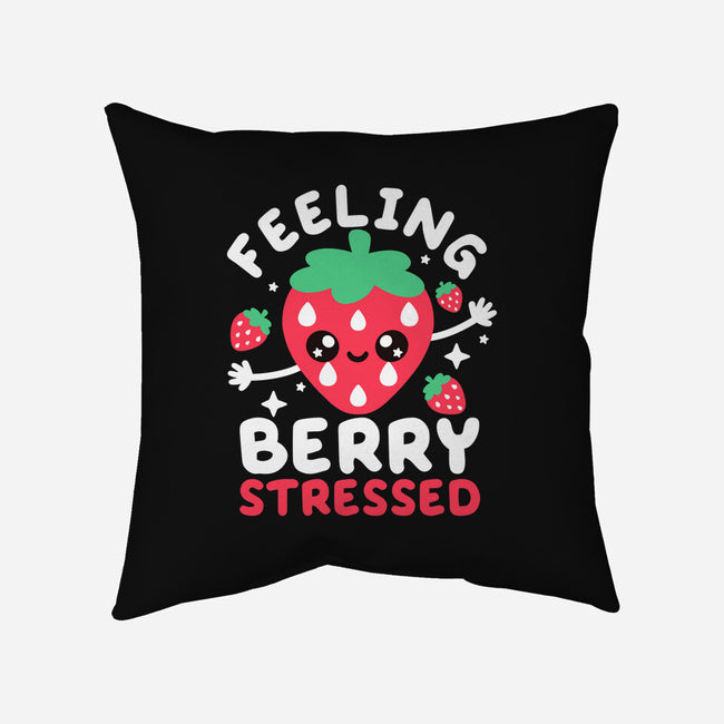 Feeling Berry Stressed-None-Removable Cover-Throw Pillow-NemiMakeit