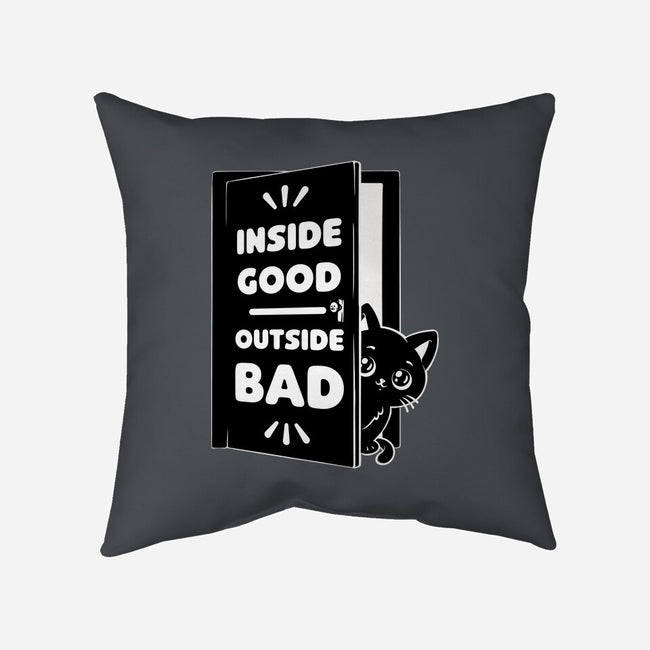 Outside Is Bad-None-Removable Cover-Throw Pillow-Studio Mootant