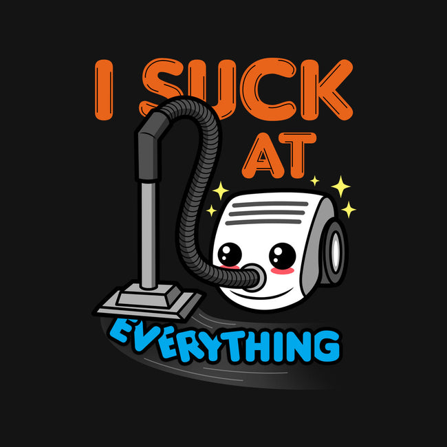 I Suck At Everything-Unisex-Basic-Tee-Boggs Nicolas