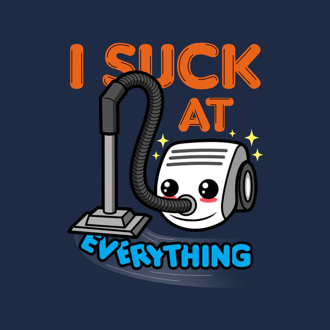 I Suck At Everything-Unisex-Zip-Up-Sweatshirt-Boggs Nicolas