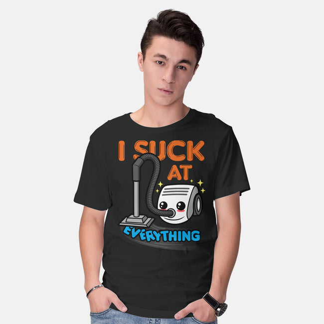 I Suck At Everything-Mens-Basic-Tee-Boggs Nicolas