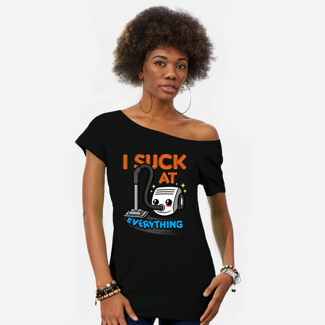 I Suck At Everything-Womens-Off Shoulder-Tee-Boggs Nicolas