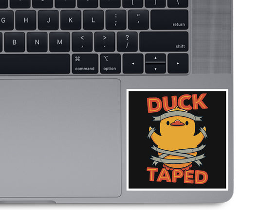 Duck Taped