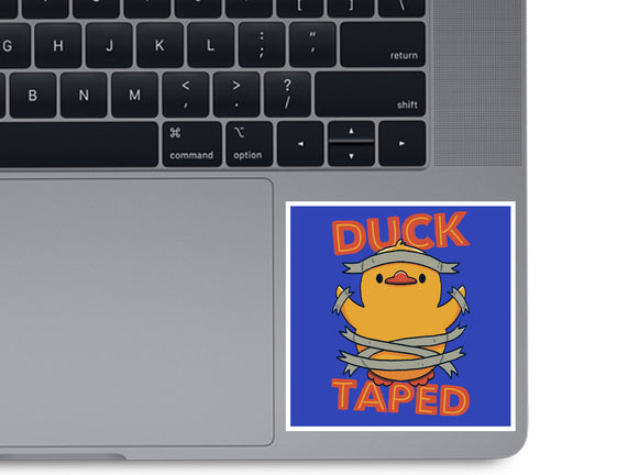 Duck Taped