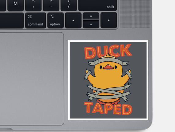 Duck Taped