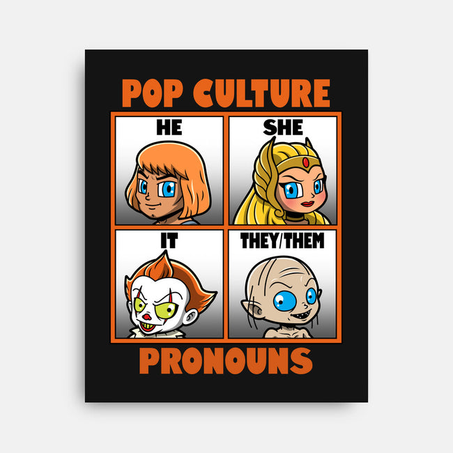 Pop Culture Pronouns-None-Stretched-Canvas-Boggs Nicolas