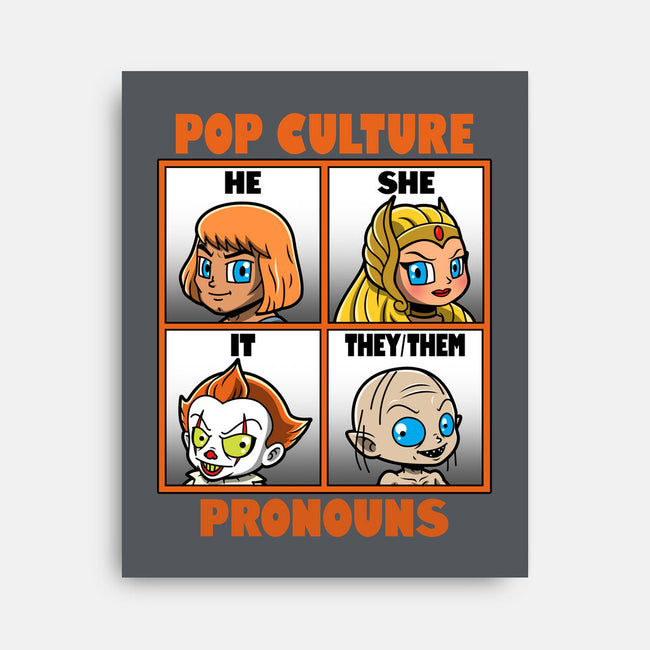 Pop Culture Pronouns-None-Stretched-Canvas-Boggs Nicolas