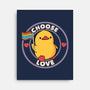 Choose Love Pride Duck-None-Stretched-Canvas-tobefonseca