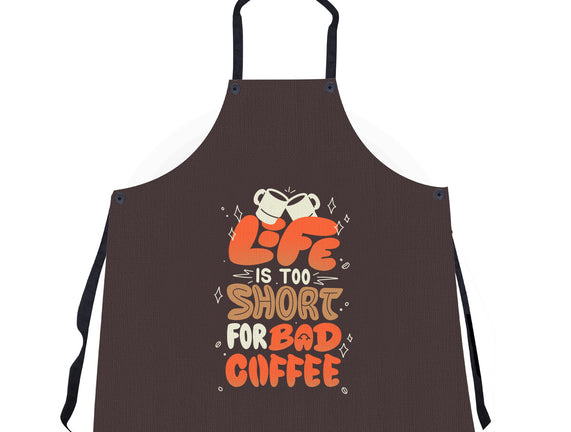 Too Short For Bad Coffee