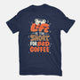 Too Short For Bad Coffee-Unisex-Basic-Tee-tobefonseca