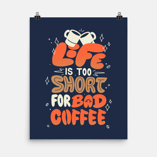 Too Short For Bad Coffee-None-Matte-Poster-tobefonseca