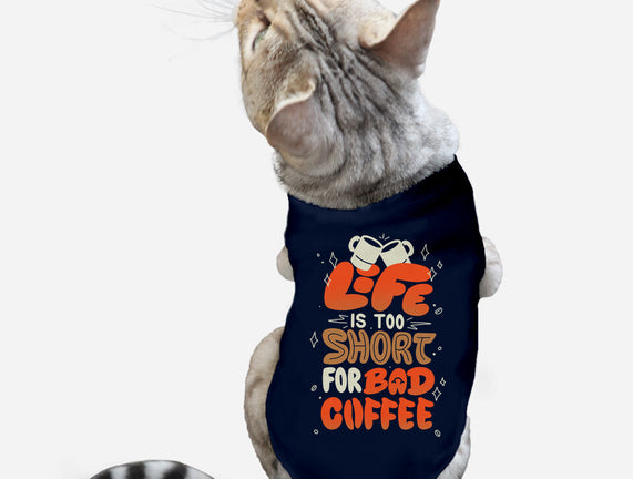 Too Short For Bad Coffee