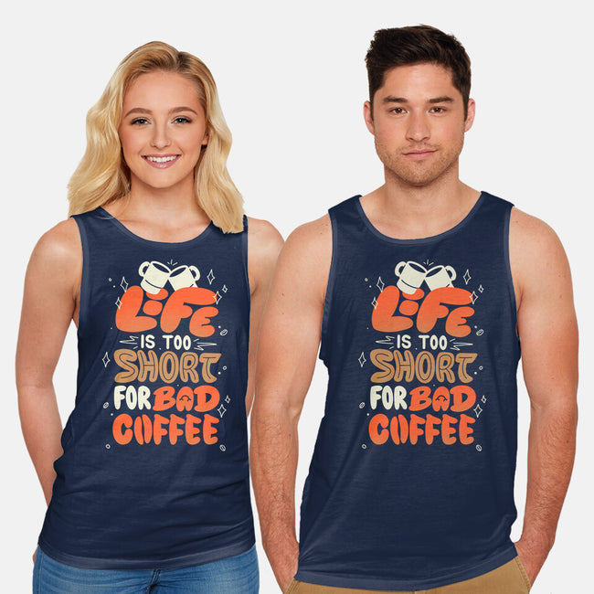 Too Short For Bad Coffee-Unisex-Basic-Tank-tobefonseca