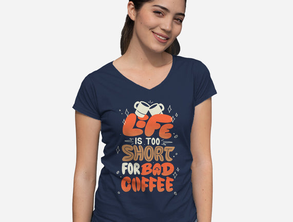 Too Short For Bad Coffee