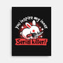 Serial Killer Bunny-None-Stretched-Canvas-NemiMakeit