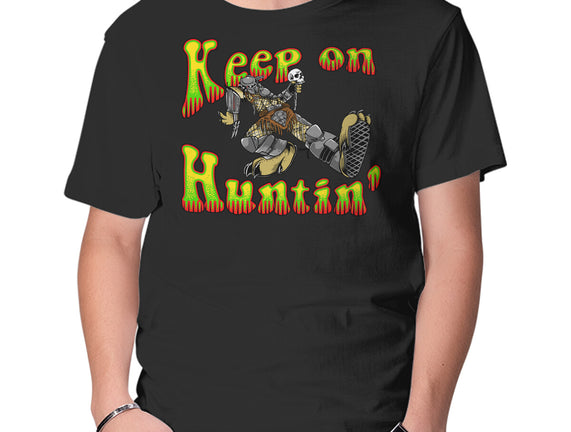 Keep On Huntin