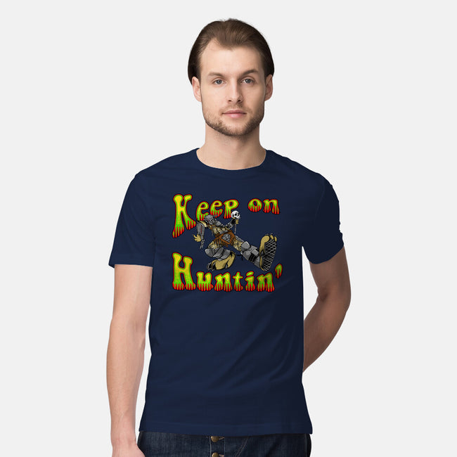 Keep On Huntin-Mens-Premium-Tee-joerawks