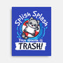 Splish Splash Trash-None-Stretched-Canvas-NemiMakeit