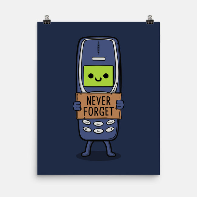 Never Forget-None-Matte-Poster-Melonseta