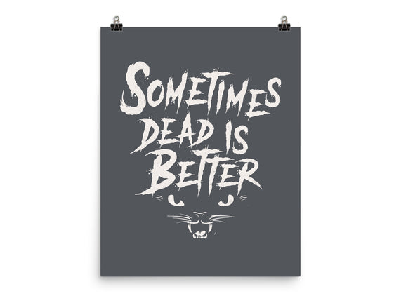 Dead Is Better