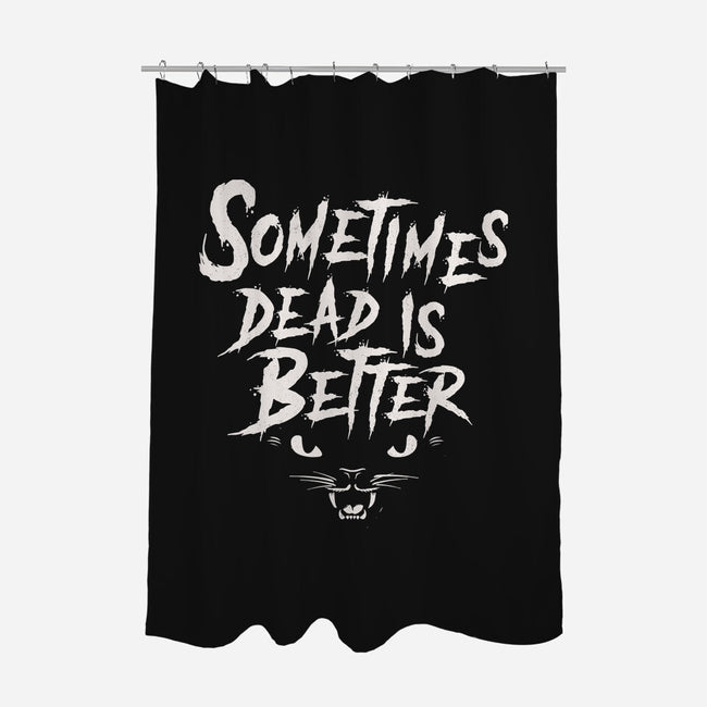 Dead Is Better-None-Polyester-Shower Curtain-Nemons